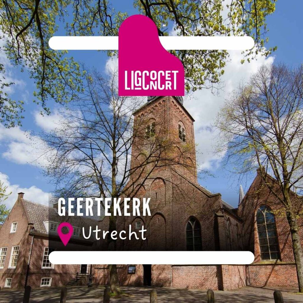 VENUE Geertekerk Utrecht
