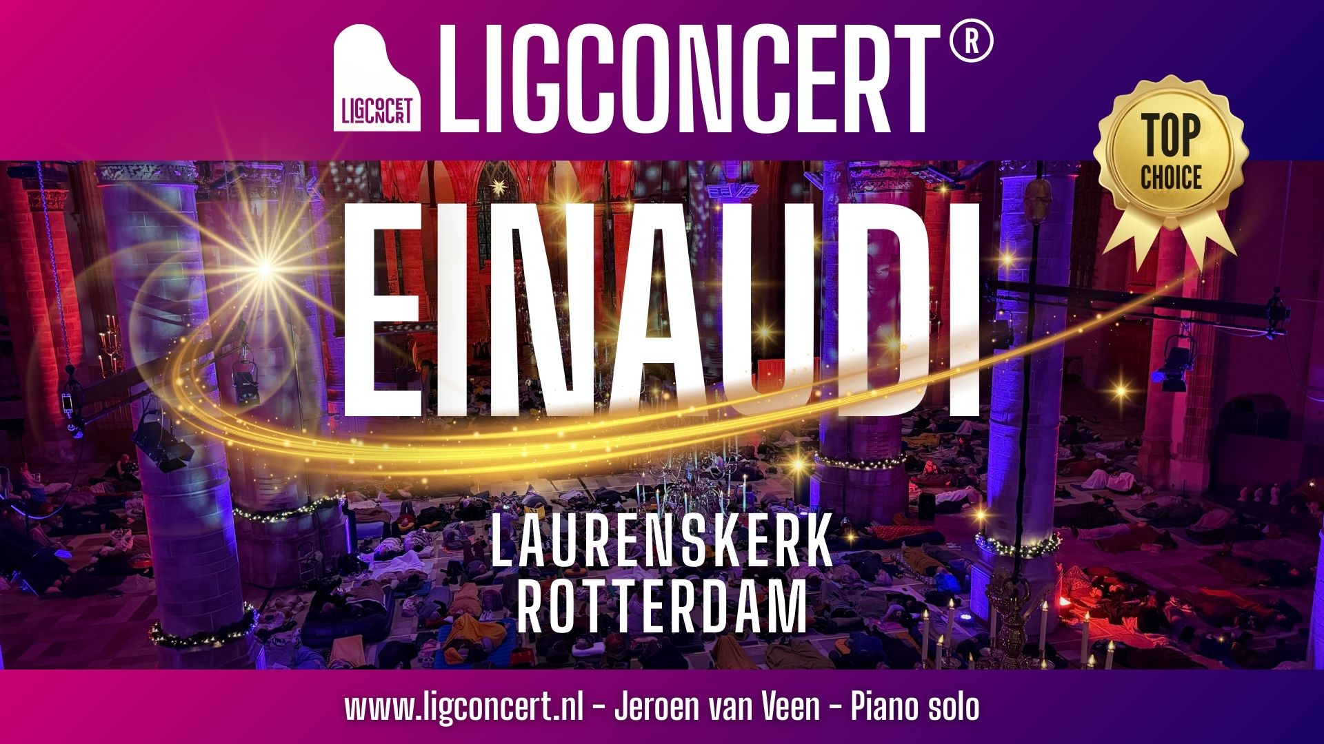Ligconcert® EINAUDI, Laurenskerk Rotterdam 1 Stichting Ligconcert®