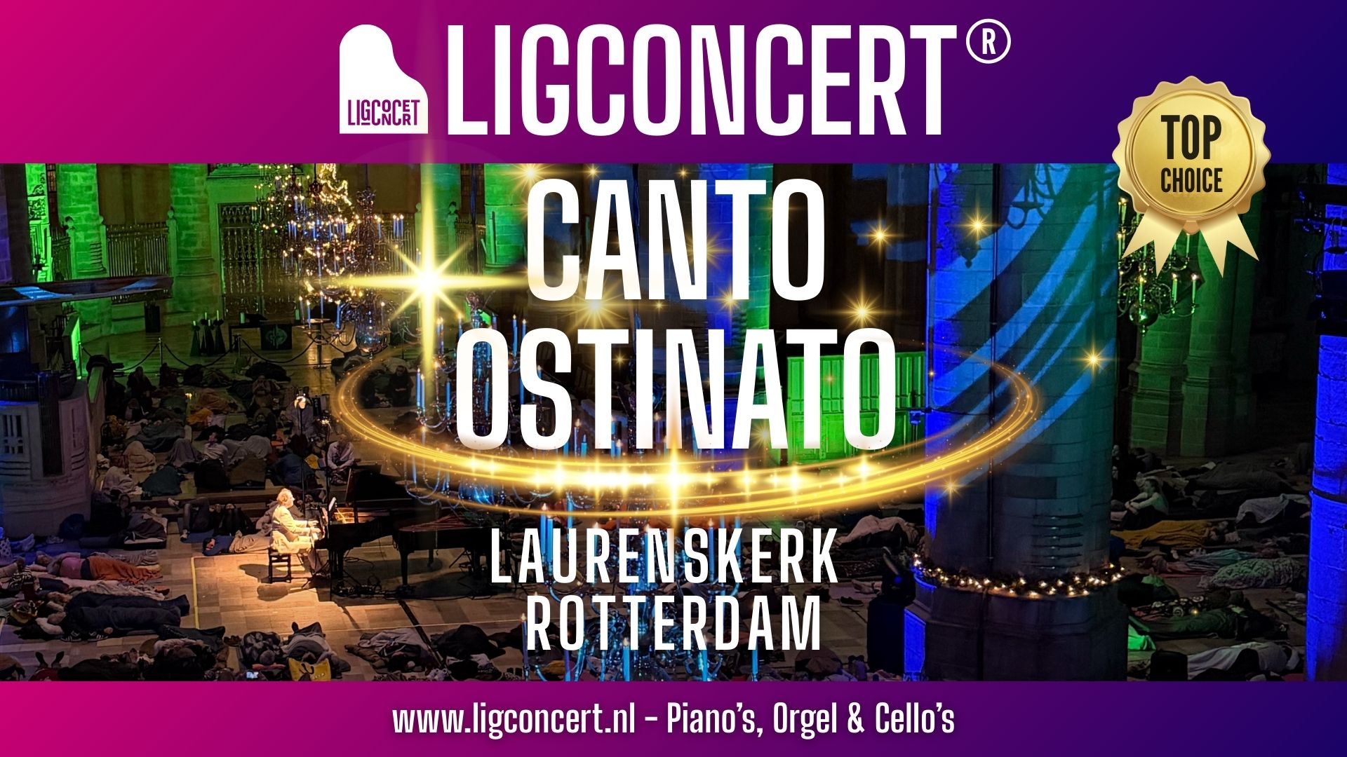 Ligconcert® Canto Ostinato, Laurenskerk Rotterdam