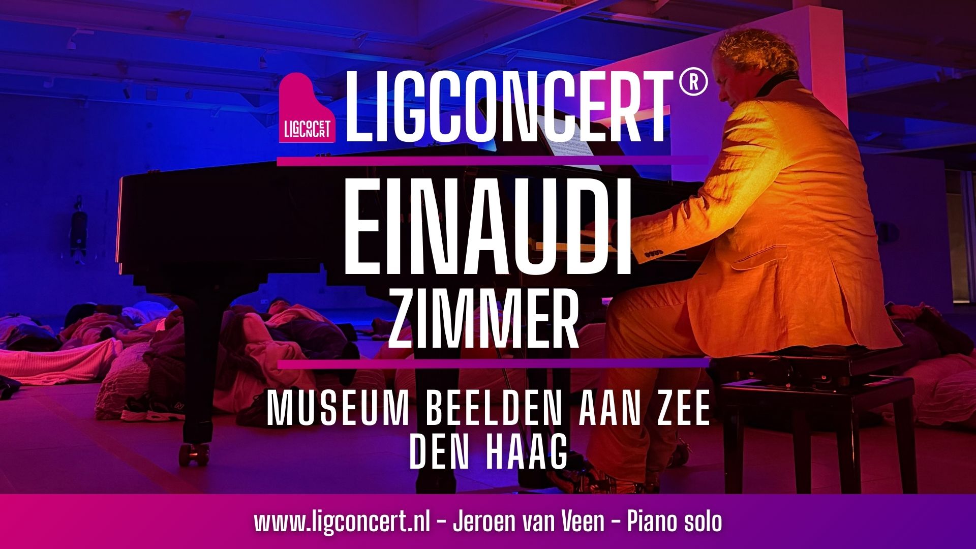 Ligconcert® Einaudi en Zimmer, Museum Beelden aan Zee 1 Stichting Ligconcert®