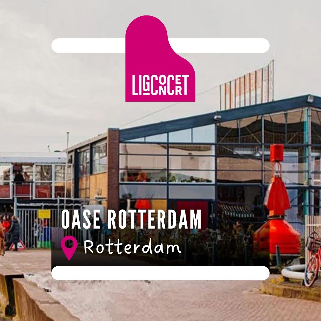 OASE Rotterdam - Ligconcert®